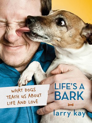 cover image of Life's a Bark